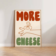 Load image into Gallery viewer, More More More Print