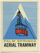 Load image into Gallery viewer, Palm Springs Aerial Tramway
