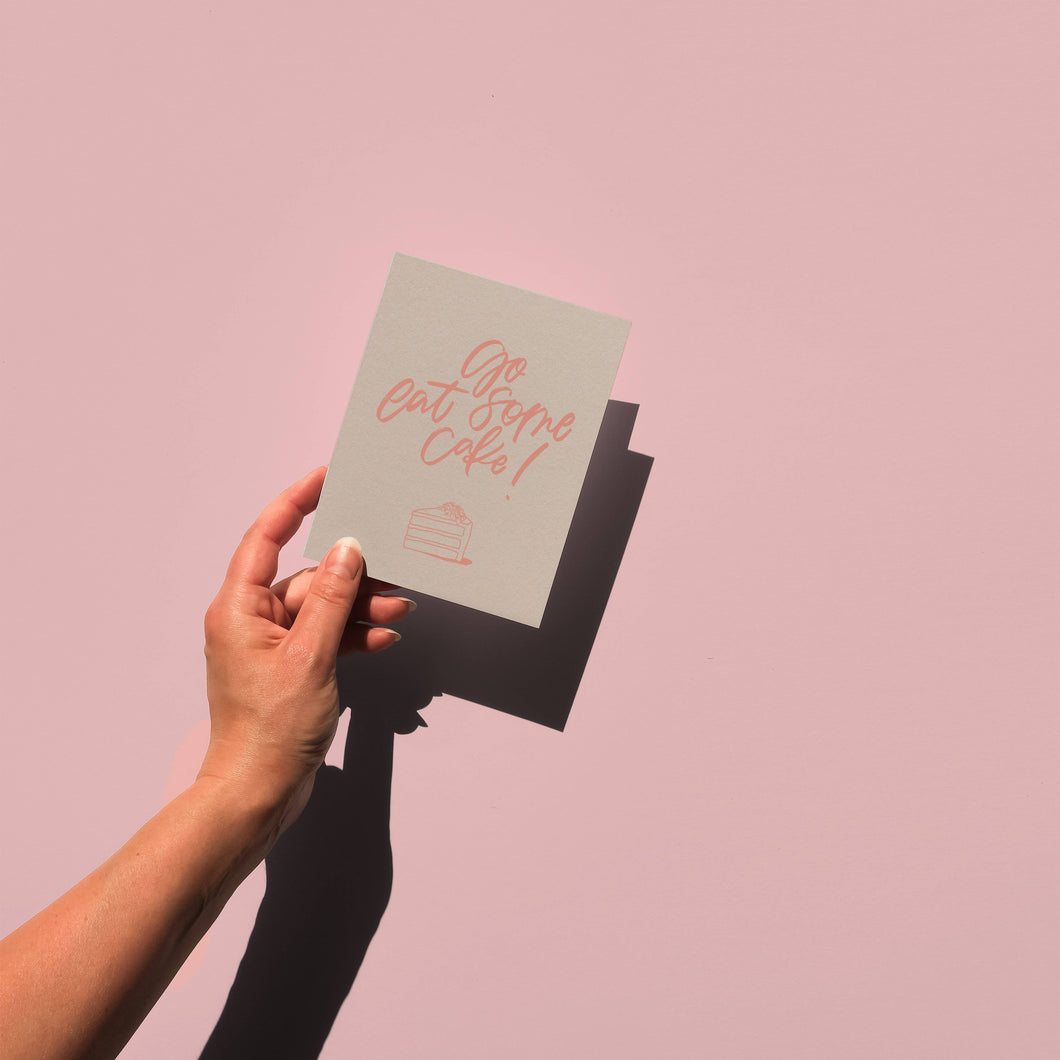 Go Eat Some Cake Card