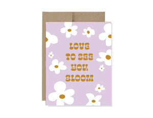 See You Bloom Card